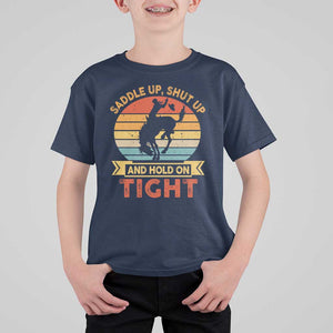 Rodeo Cowboy T Shirt For Kid Saddle Up Shut Up And Hold On Tight Western Bronc Riding TS11 Navy Print Your Wear