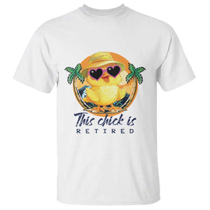 This Chick Is Retired T Shirt Retirement Tropical Beach TS11 White Print Your Wear