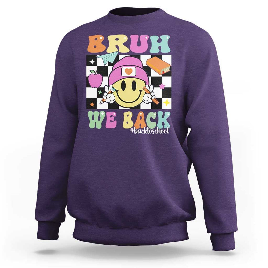 Bruh We Back Sweatshirt Back To School Retro Groovy Smiley Face TS11 Purple Print Your Wear