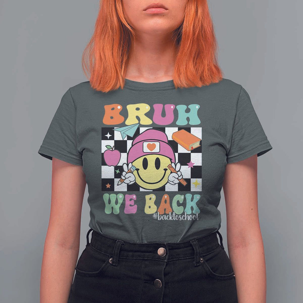 Bruh We Back T Shirt For Women Back To School Retro Groovy Smile Face TS11 Dark Heather Print Your Wear