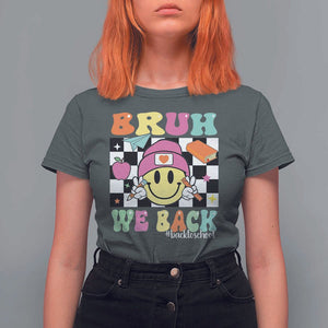 Bruh We Back T Shirt For Women Back To School Retro Groovy Smiley Face TS11 Dark Heather Print Your Wear