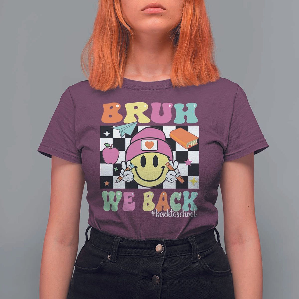 Bruh We Back T Shirt For Women Back To School Retro Groovy Smile Face TS11 Maroon Print Your Wear
