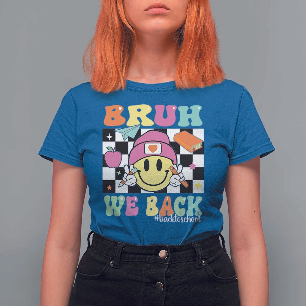Bruh We Back T Shirt For Women Back To School Retro Groovy Smile Face TS11 Royal Blue Print Your Wear