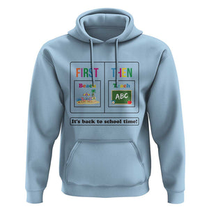 Teacher Hoodie First Beach Then Teach It's Back To School Time TS11 Light Blue Print Your Wear