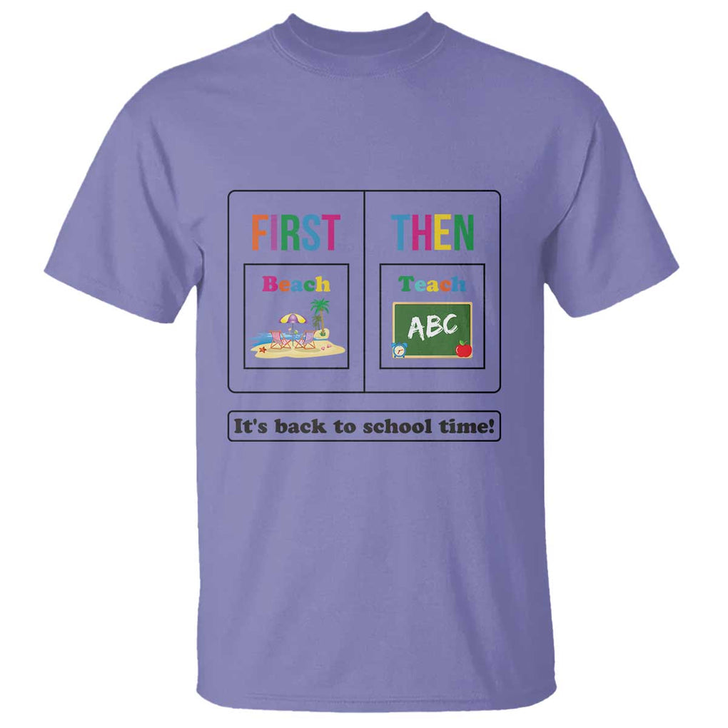 Teacher T Shirt First Beach Then Teach It's Back To School Time TS11 Violet Print Your Wear