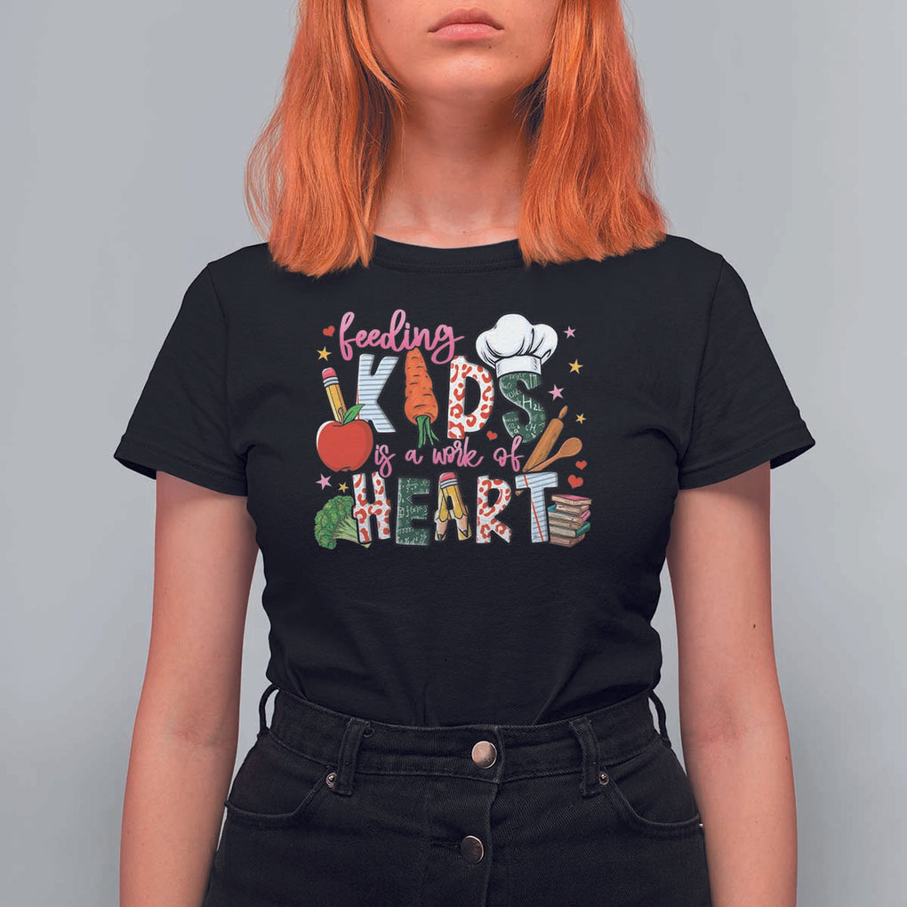 Lunch Lady T Shirt For Women Feeding Kids Is A Work Of Heart TS11 Black Print Your Wear