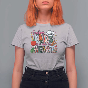 Lunch Lady T Shirt For Women Feeding Kids Is A Work Of Heart TS11 Ice Gray Print Your Wear