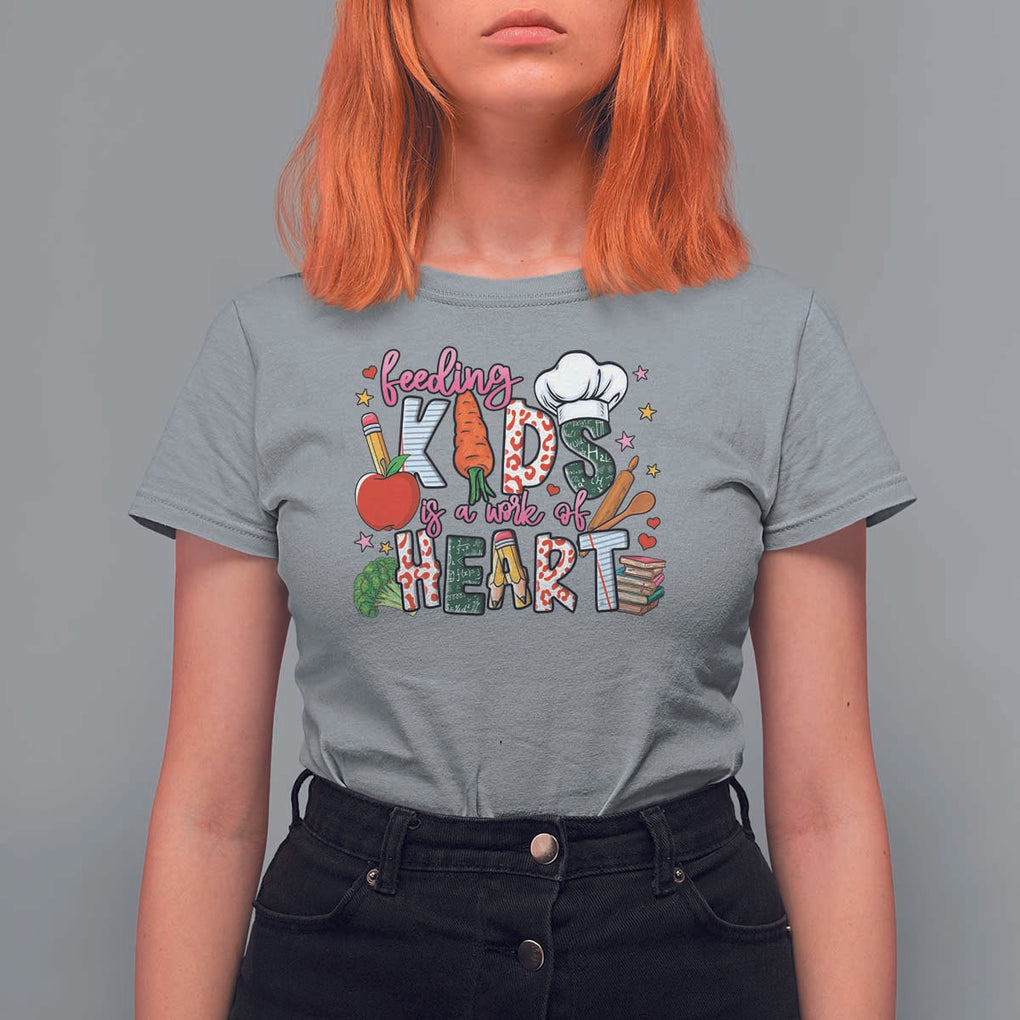Lunch Lady T Shirt For Women Feeding Kids Is A Work Of Heart TS11 Sport Gray Print Your Wear