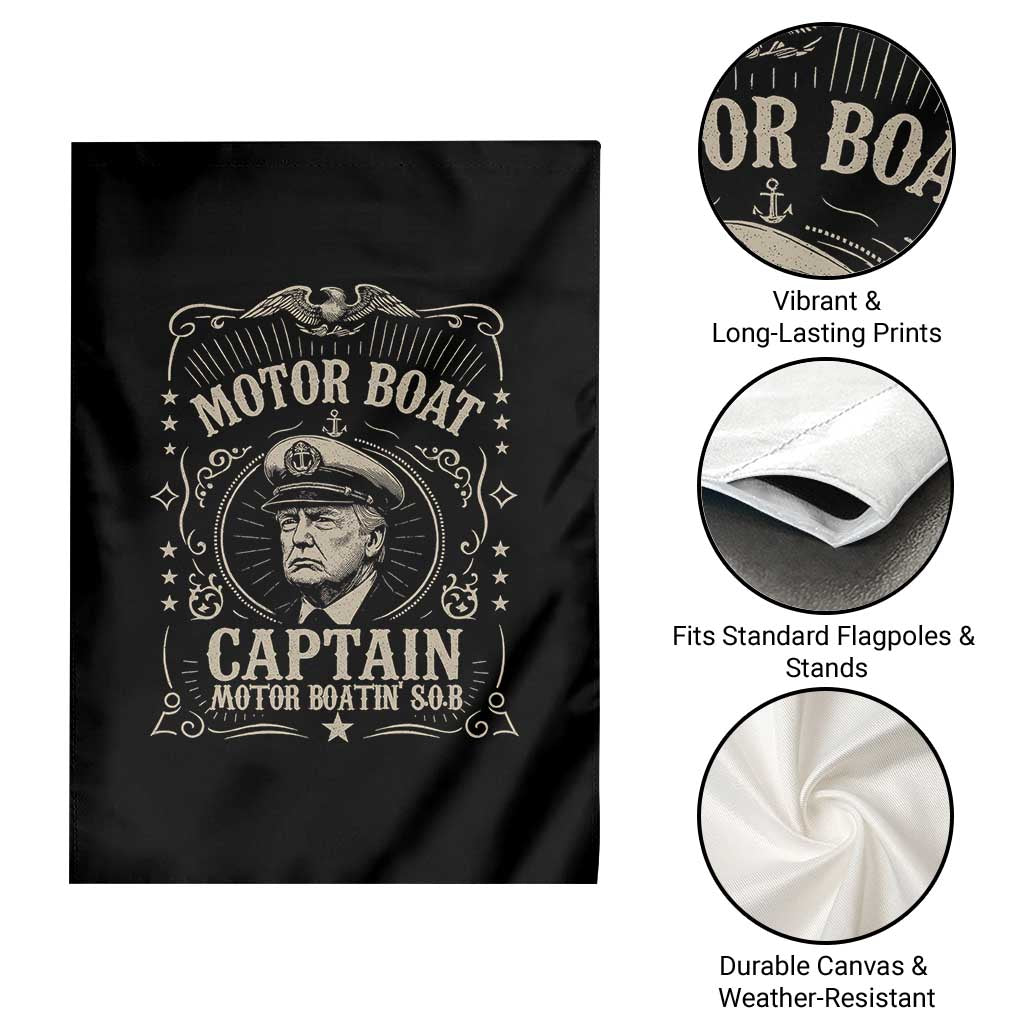 Funny Trump Boat Captain Garden Flag Motor Boat Captain Motor Boatin SOB TS11 Print Your Wear