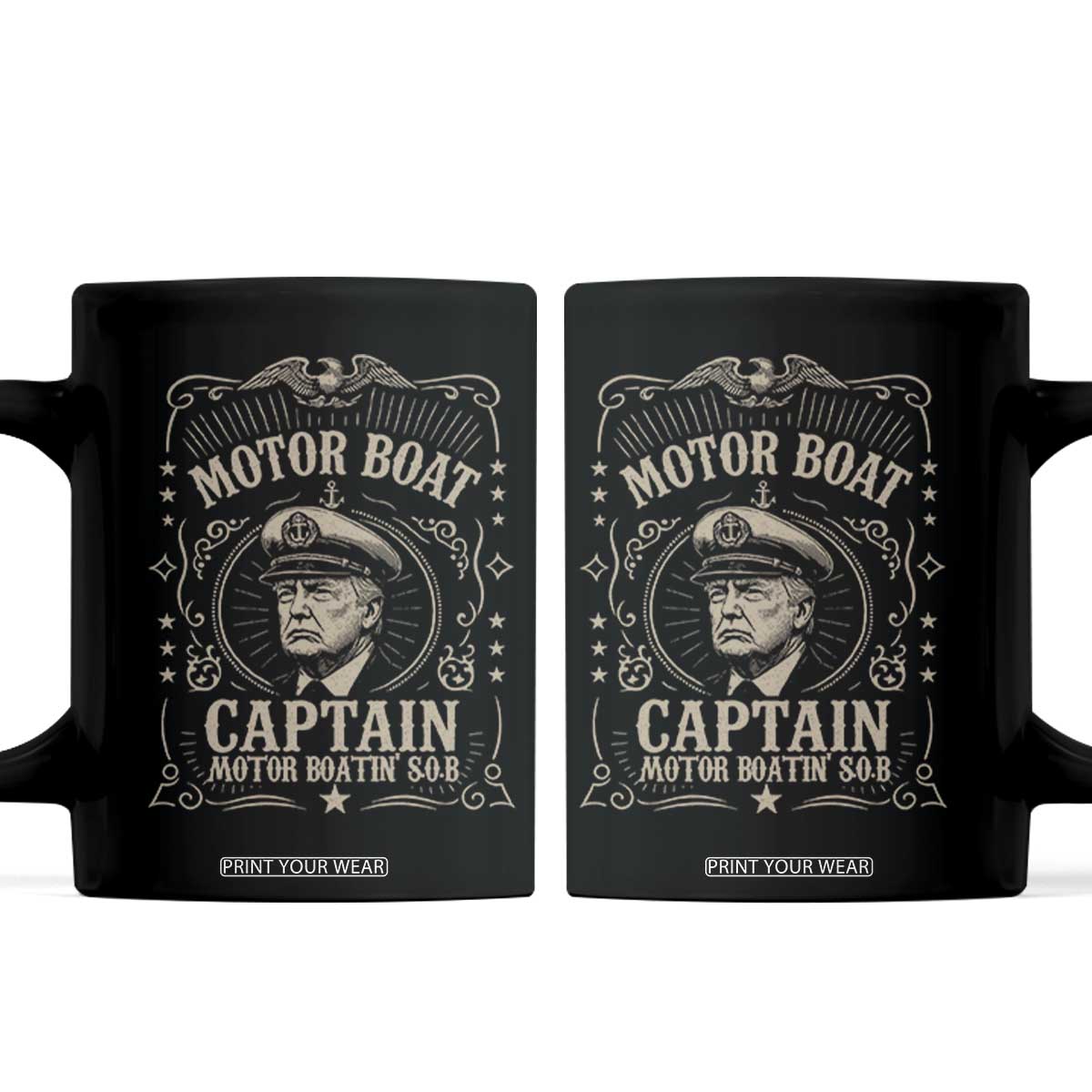 Funny Trump Boat Captain Coffee Mug Motor Boat Captain Motor Boatin SOB TS11 Black Print Your Wear