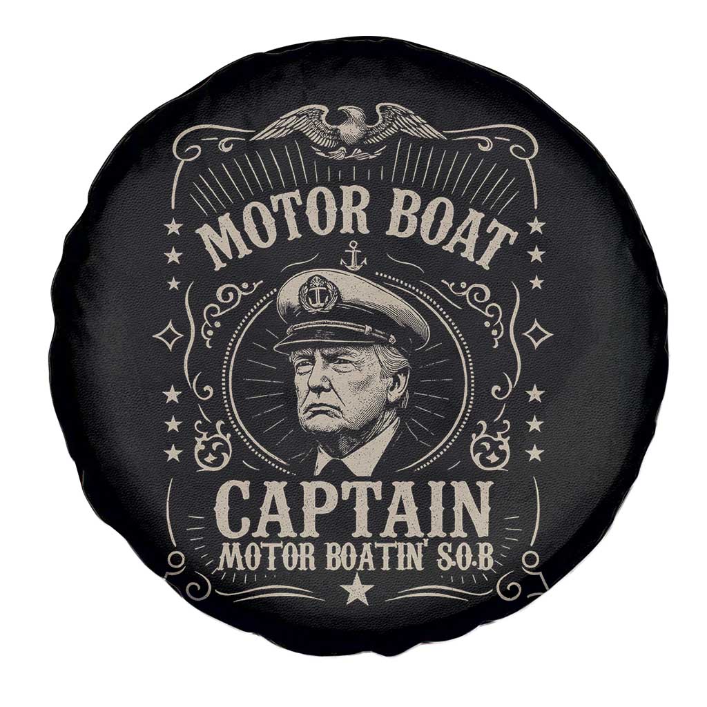 Funny Trump Boat Captain Spare Tire Cover Motor Boat Captain Motor Boatin SOB TS11 Print Your Wear