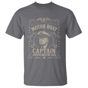 Funny Trump Boat Captain T Shirt Motor Boat Captain Motor Boatin SOB TS11 Charcoal Print Your Wear