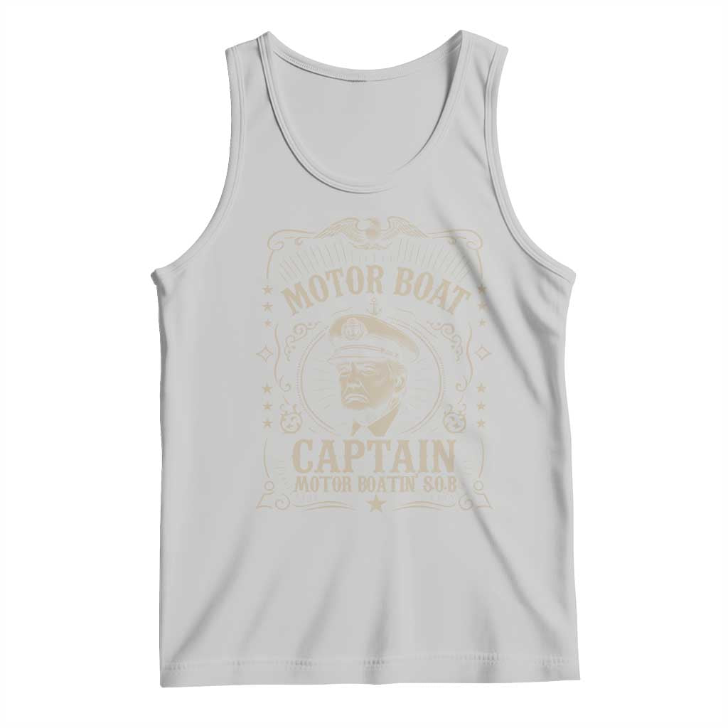 Funny Trump Boat Captain Tank Top Motor Boat Captain Motor Boatin SOB TS11 Ash Print Your Wear