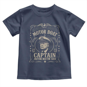 Funny Trump Boat Captain Toddler T Shirt Motor Boat Captain Motor Boatin SOB TS11 Navy Print Your Wear