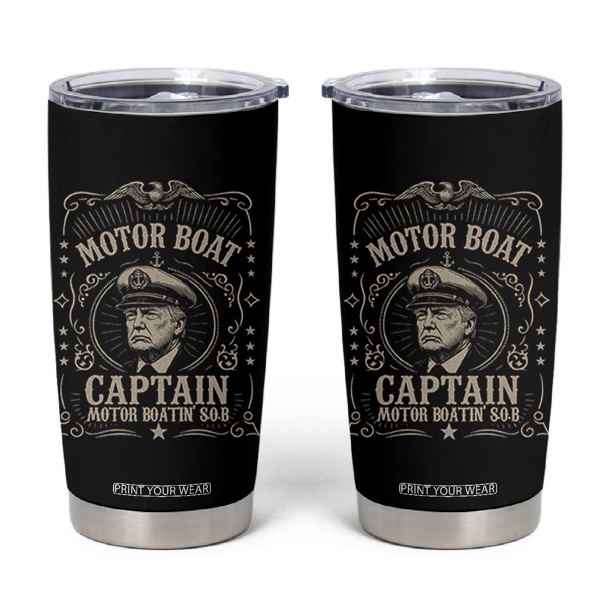 Funny Trump Boat Captain Tumbler Cup Motor Boat Captain Motor Boatin SOB TS11 Black Print Your Wear