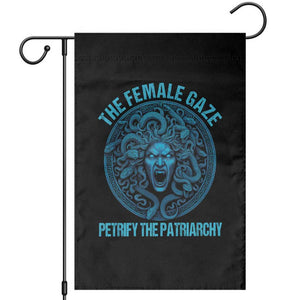 Funny The Female Gaze Petrify The Patriarchy Garden Flag Medusa Feminist TS11 Black Print Your Wear