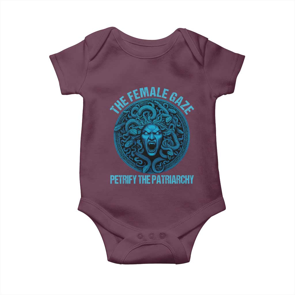 The Female Gaze Petrify The Patriarchy Baby Onesie Medusa Feminist TS11 Maroon Print Your Wear