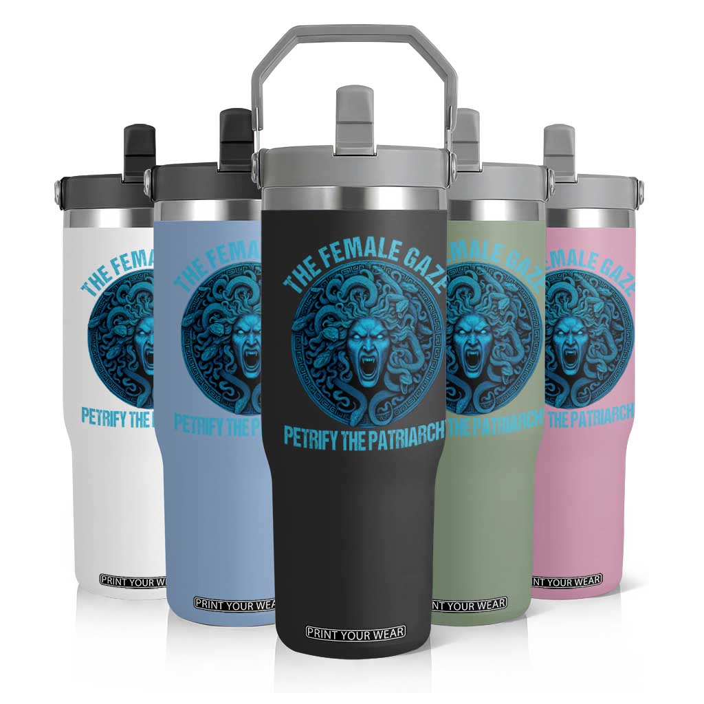 The Female Gaze Petrify The Patriarchy Flip Straw Tumbler Medusa Feminist TS11 Print Your Wear