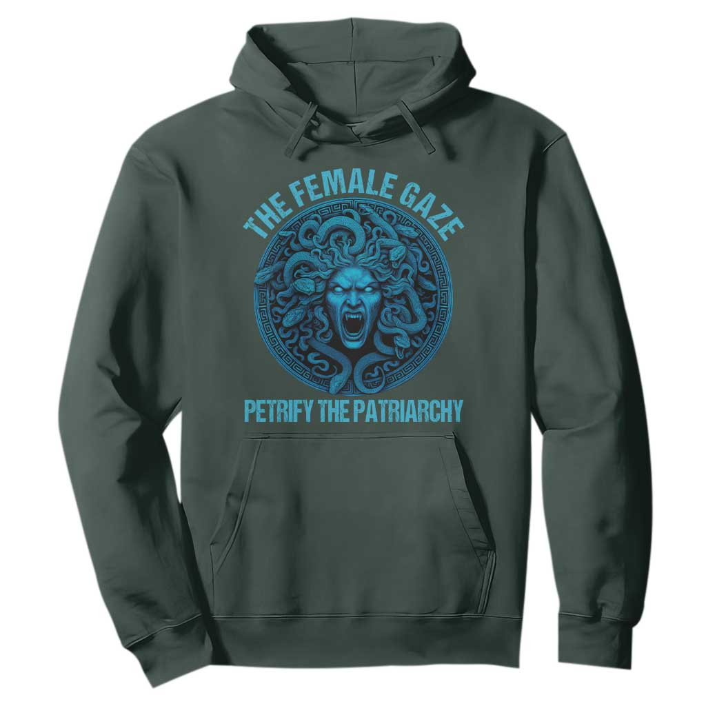 The Female Gaze Petrify The Patriarchy Hoodie Medusa Feminist TS11 Dark Forest Green Print Your Wear