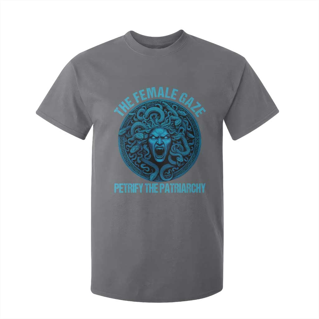 The Female Gaze Petrify The Patriarchy T Shirt For Kid Medusa Feminist TS11 Charcoal Print Your Wear
