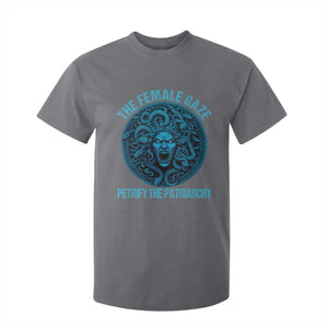 The Female Gaze Petrify The Patriarchy T Shirt For Kid Medusa Feminist TS11 Charcoal Print Your Wear