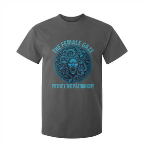 The Female Gaze Petrify The Patriarchy T Shirt For Kid Medusa Feminist TS11 Dark Heather Print Your Wear