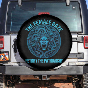 The Female Gaze Petrify The Patriarchy Spare Tire Cover Medusa Feminist TS11 No hole Black Print Your Wear