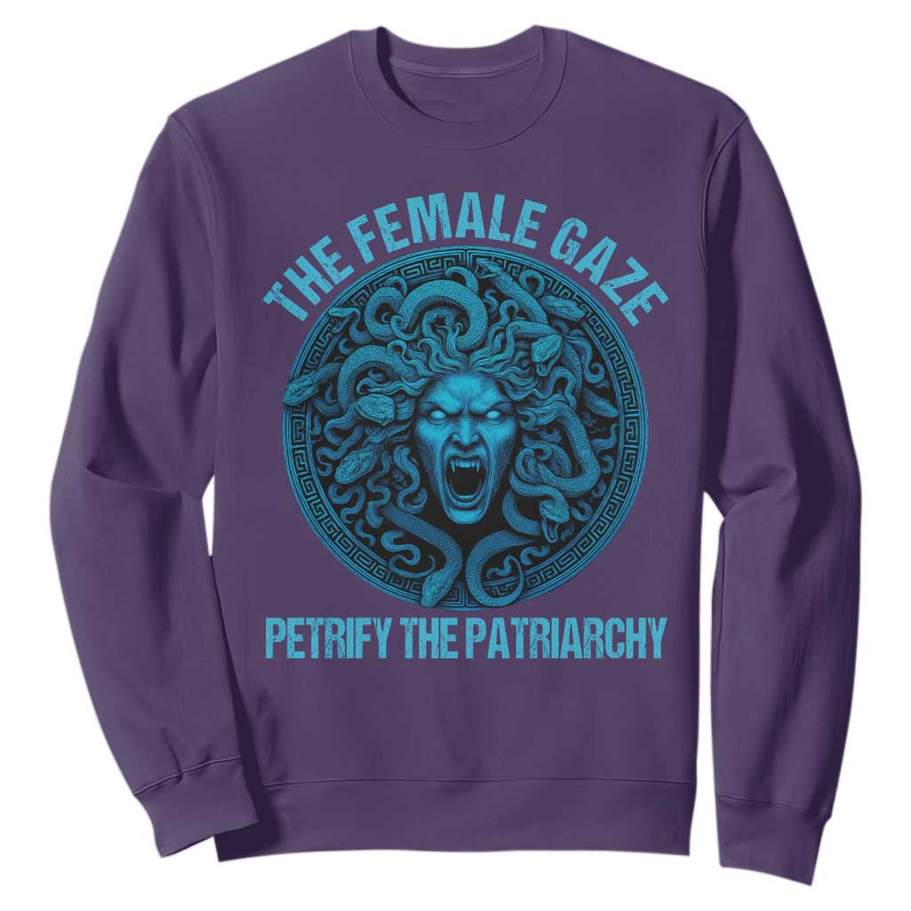 The Female Gaze Petrify The Patriarchy Sweatshirt Medusa Feminist TS11 Purple Print Your Wear