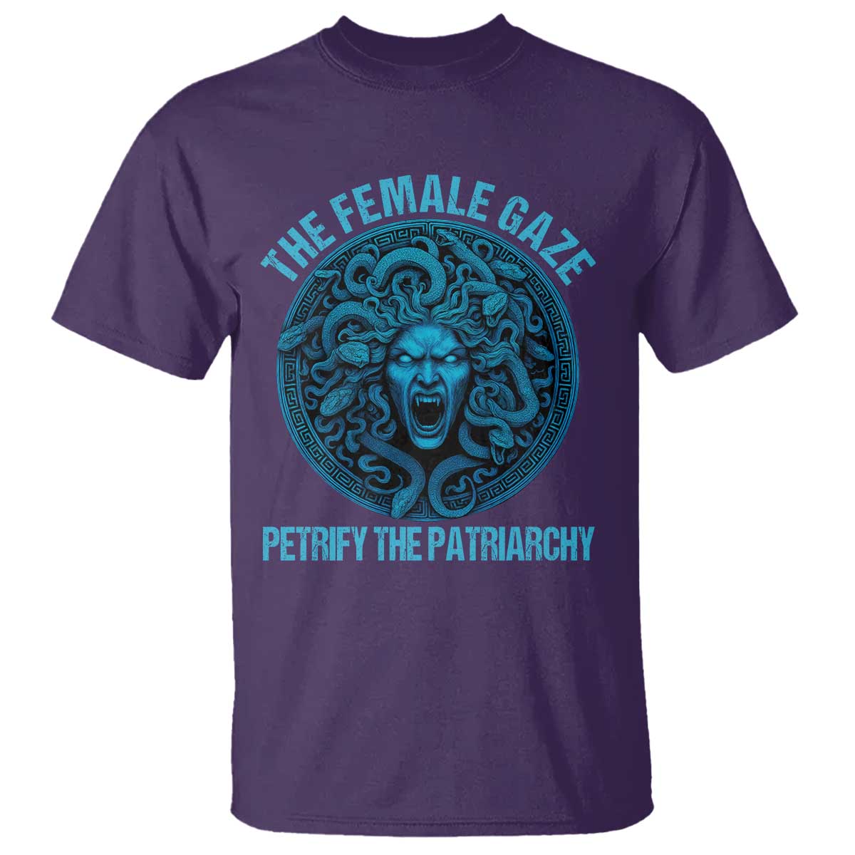 The Female Gaze Petrify The Patriarchy T Shirt Medusa Feminist TS11 Purple Print Your Wear