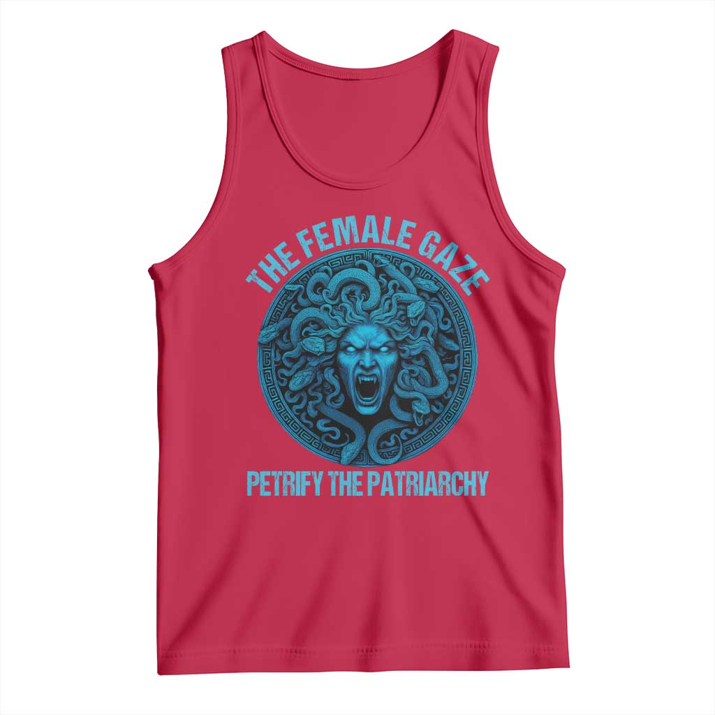 The Female Gaze Petrify The Patriarchy Tank Top Medusa Feminist TS11 Red Print Your Wear