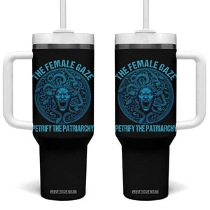 The Female Gaze Petrify The Patriarchy Tumbler With Handle Medusa Feminist TS11 One Size: 40 oz Black Print Your Wear