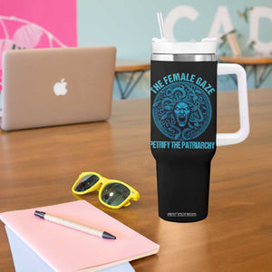 The Female Gaze Petrify The Patriarchy Tumbler With Handle Medusa Feminist TS11 Print Your Wear