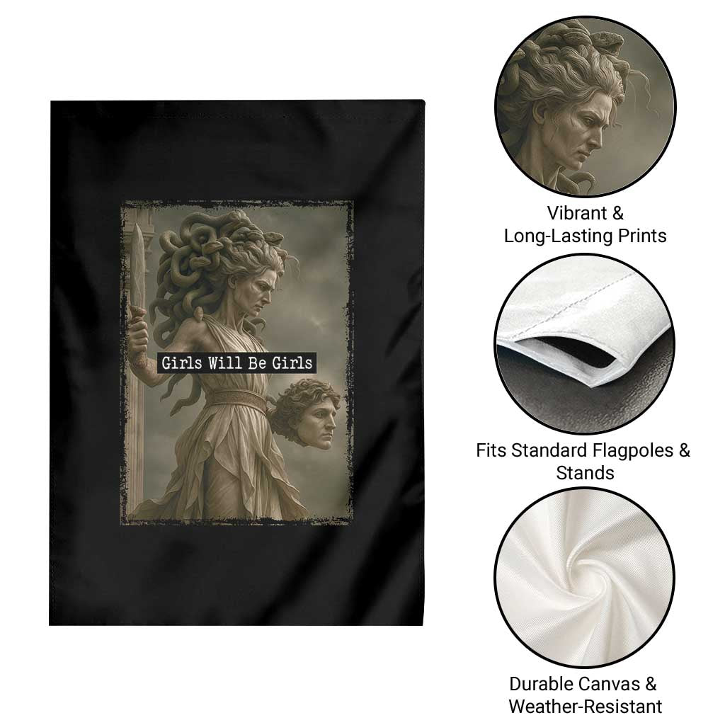 Funny Girls Will Be Girls Medusa Feminist Garden Flag Women's Right TS11 Print Your Wear