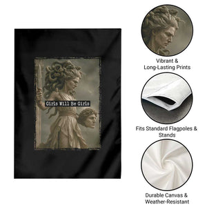 Funny Girls Will Be Girls Medusa Feminist Garden Flag Women's Right TS11 Print Your Wear