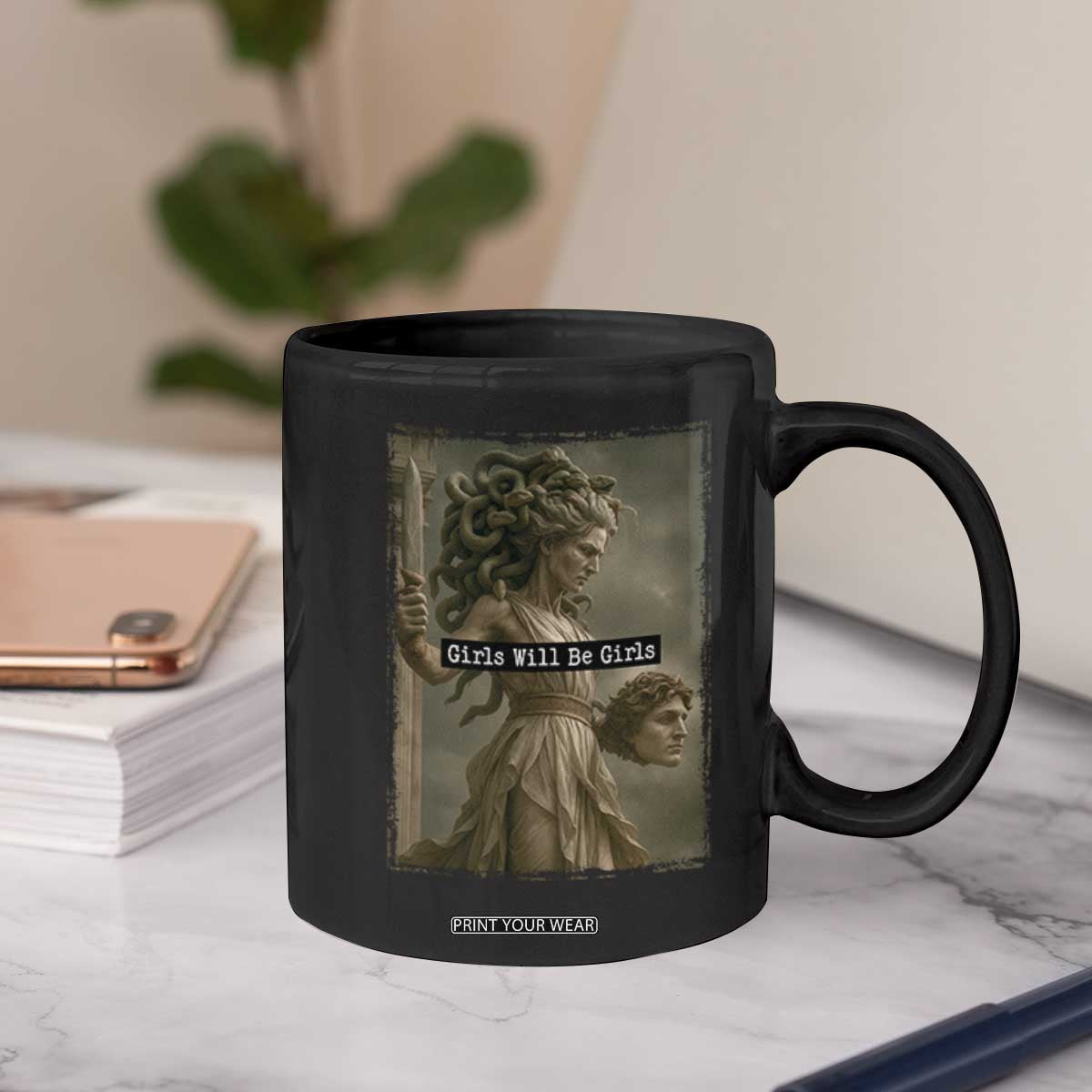Girls Will Be Girls Medusa Feminist Coffee Mug Women's Right TS11 Print Your Wear
