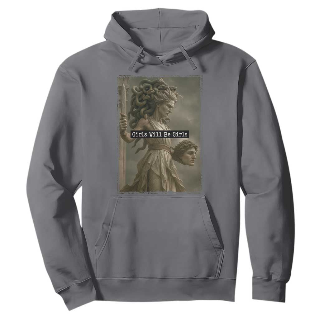 Girls Will Be Girls Medusa Feminist Hoodie Women's Right TS11 Charcoal Print Your Wear