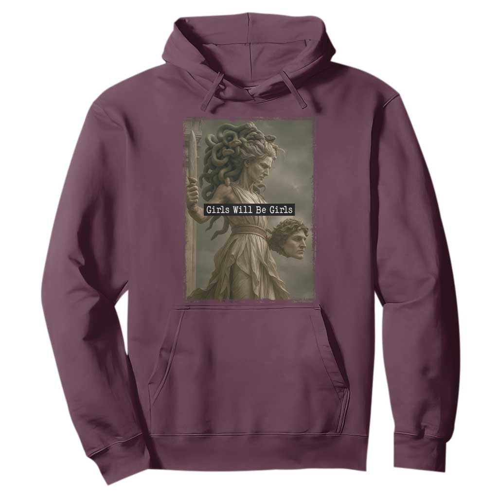 Girls Will Be Girls Medusa Feminist Hoodie Women's Right TS11 Maroon Print Your Wear
