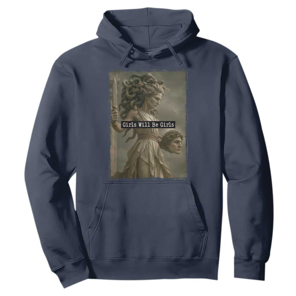 Girls Will Be Girls Medusa Feminist Hoodie Women's Right TS11 Navy Print Your Wear