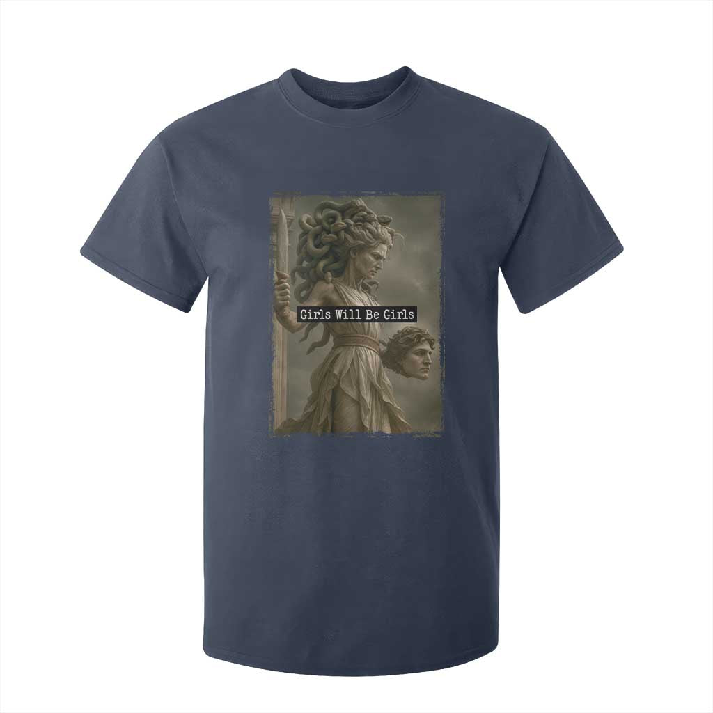 Girls Will Be Girls Medusa Feminist T Shirt For Kid Women's Right TS11 Navy Print Your Wear