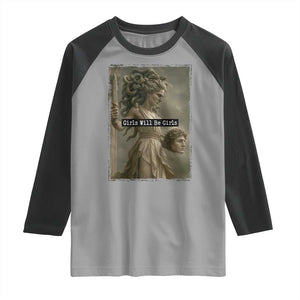 Girls Will Be Girls Medusa Feminist Raglan Shirt Women's Right TS11 Sport Gray Black Print Your Wear