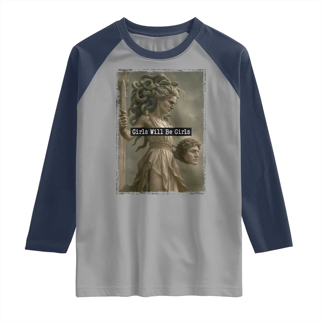 Girls Will Be Girls Medusa Feminist Raglan Shirt Women's Right TS11 Sport Gray Navy Print Your Wear