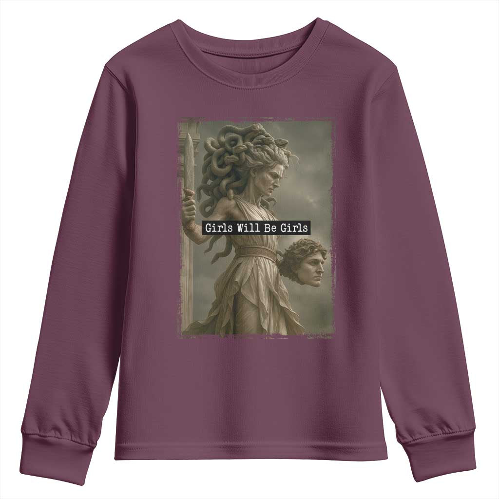 Girls Will Be Girls Medusa Feminist Youth Sweatshirt Women's Right TS11 Maroon Print Your Wear