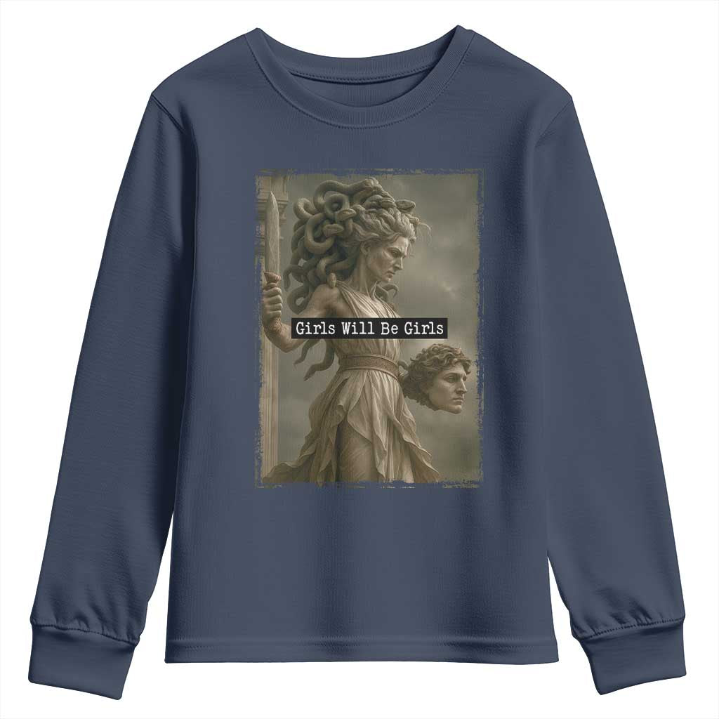 Girls Will Be Girls Medusa Feminist Youth Sweatshirt Women's Right TS11 Navy Print Your Wear