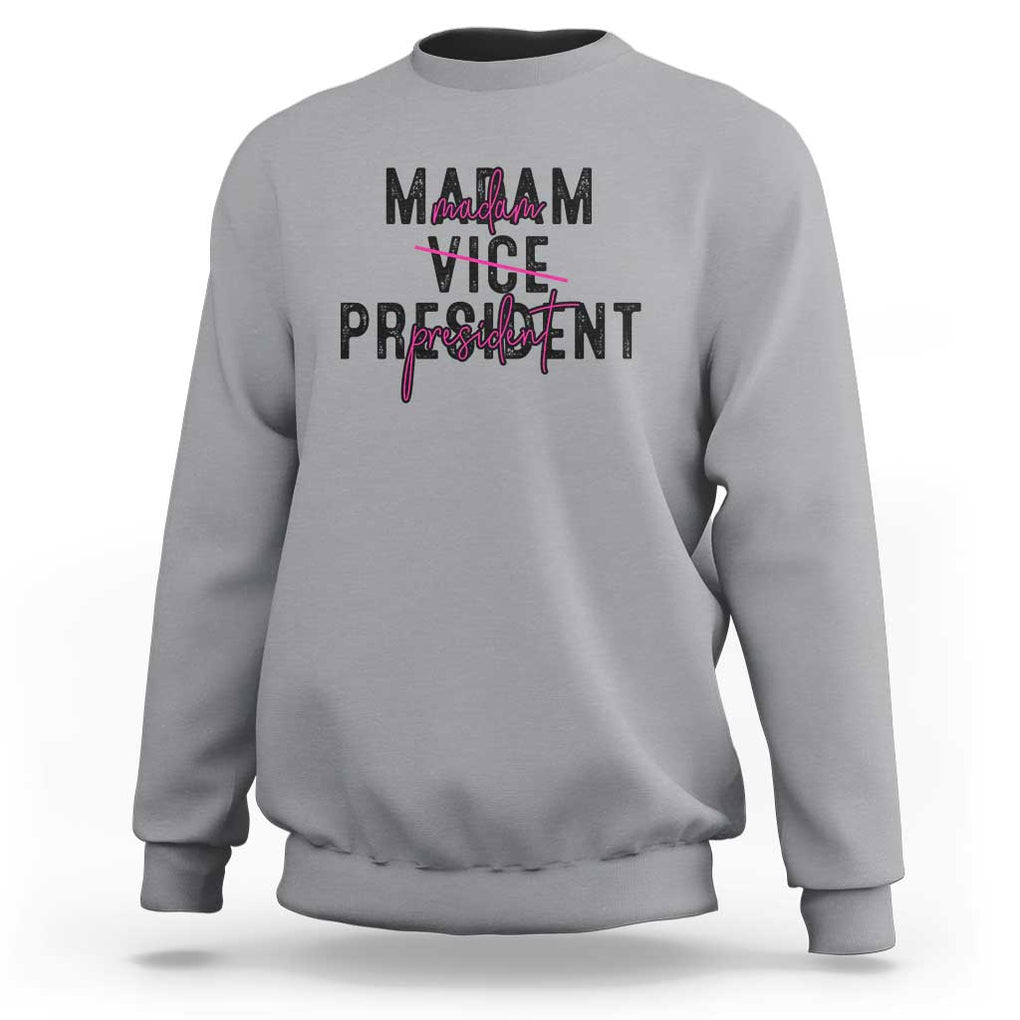 Funny Harris For President Sweatshirt Madam Vice President 2024 TS11 Sport Gray Print Your Wear