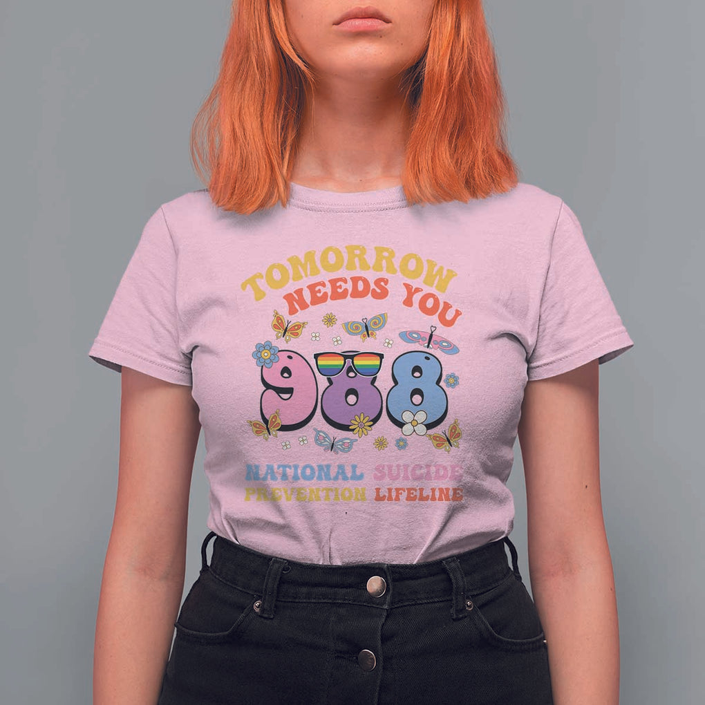 Suicide Prevention T Shirt For Women Tomorrow Needs You Retro 988 National Suicide Prevention Lifeline TS11 Light Pink Print Your Wear