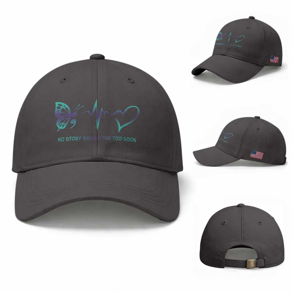 Suicide Prevention Baseball Cap No Story Should End Too Soon Butterfly Heartbeat