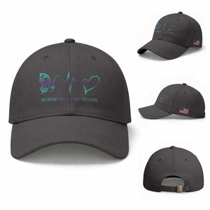 Suicide Prevention Baseball Cap No Story Should End Too Soon Butterfly Heartbeat