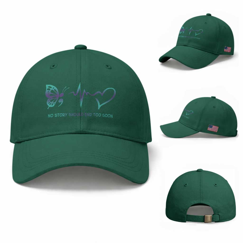 Suicide Prevention Baseball Cap No Story Should End Too Soon Butterfly Heartbeat