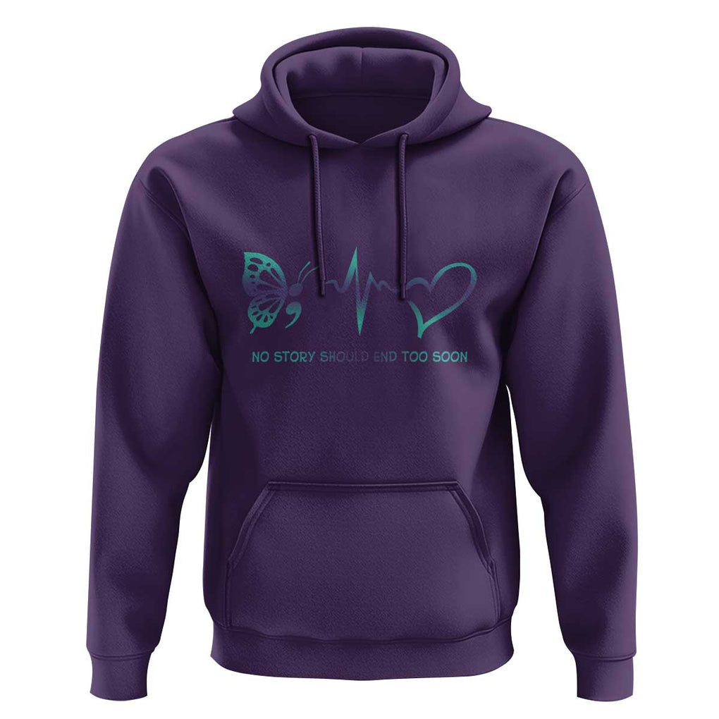 Suicide Prevention Hoodie No Story Should End Too Soon Butterfly Heartbeat TS11 Purple Print Your Wear