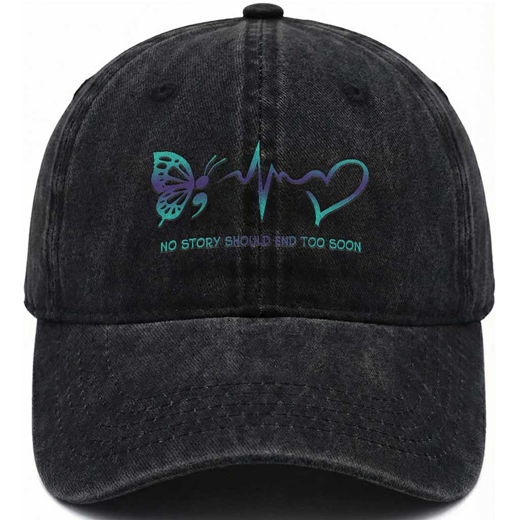 Suicide Prevention Washed Cotton Baseball Cap No Story Should End Too Soon Butterfly Heartbeat